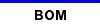 BOM